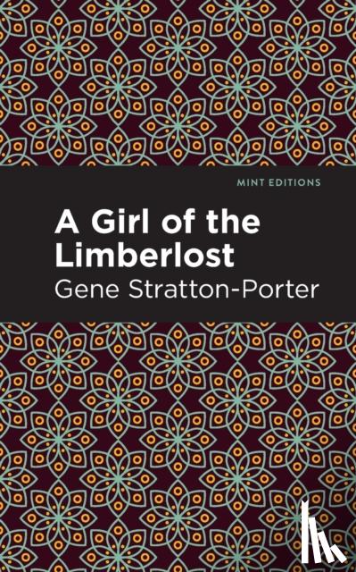 Stratton-Porter, Gene - A Girl of the Limberlost