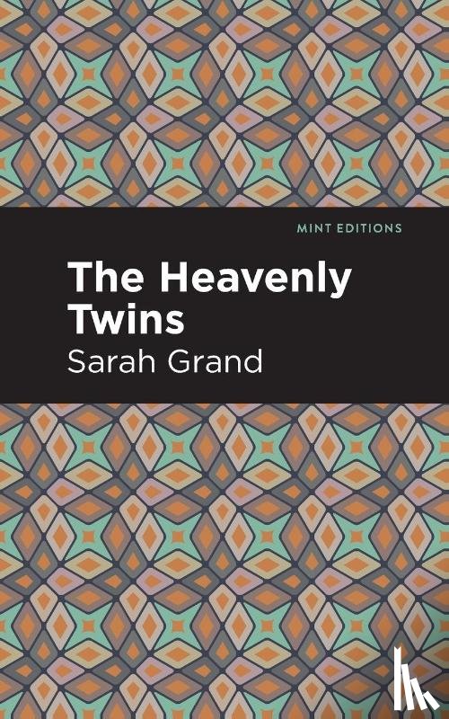 Grand, Sarah - The Heavenly Twins