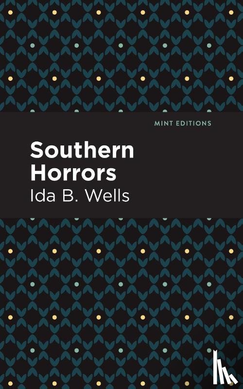 Wells, Ida B. - Southern Horrors