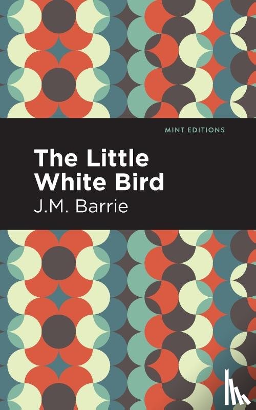 Barrie, J. M. - The Little White Bird