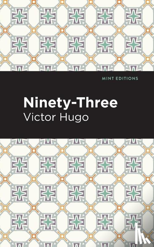 Hugo, Victor - Ninety-Three
