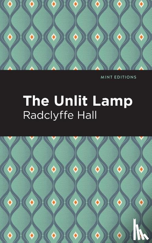 Hall, Radclyffe - The Unlit Lamp
