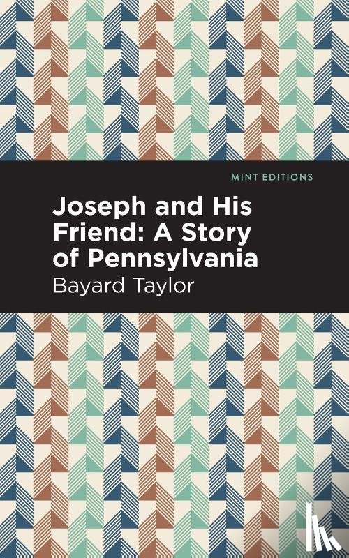 Taylor, Bayard - Joseph and His Friend