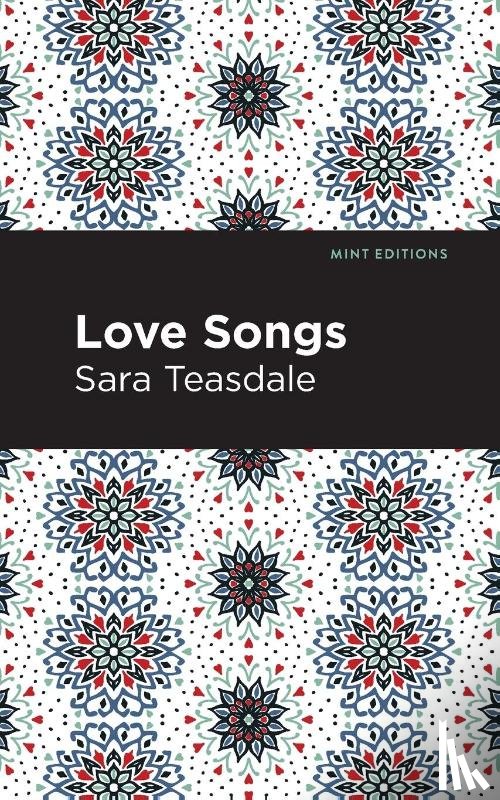 Teasdale, Sara - Love Songs