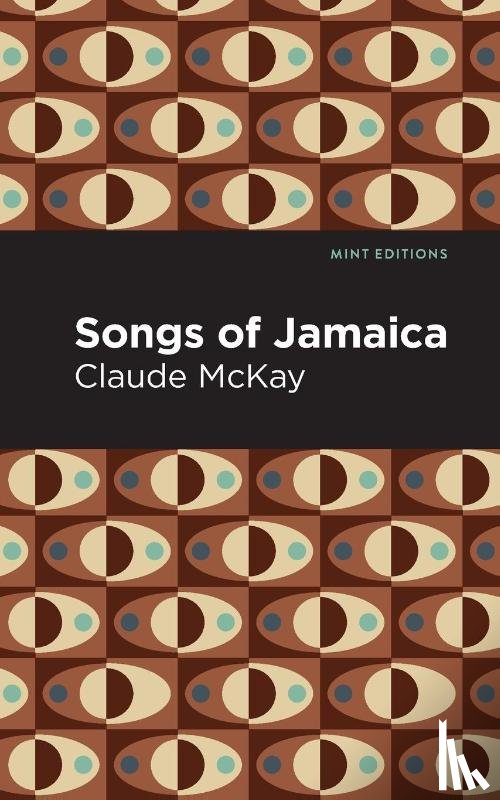 McKay, Claude - Songs of Jamaica