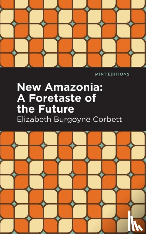 Corbett, Elizabeth Burgoyne - New Amazonia