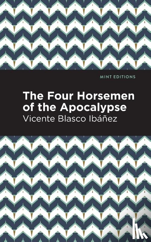 Ibez, Vincente Blasco - The Four Horsemen of the Apocolypse