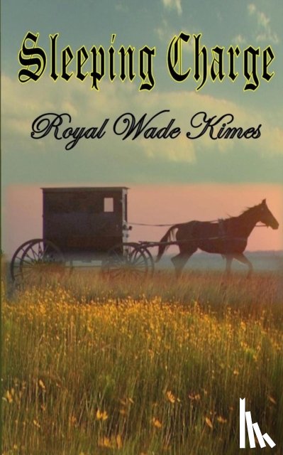 Kimes, Royal Wade - Sleeping Charge