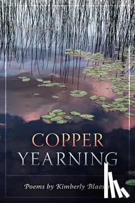 Blaeser, Kimberly - Copper Yearning
