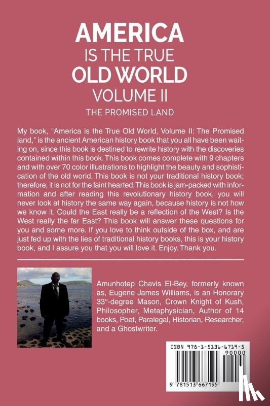 Amunhotep Chavis El-Bey - America is the True Old World Vol 2