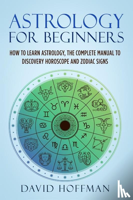 Hoffman, David - Astrology for Beginners