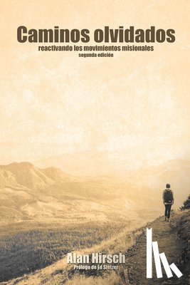 Hirsch, Alan - Caminos Olvidados
