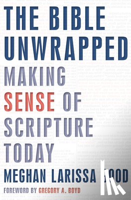 Good, Meghan Larissa - The Bible Unwrapped