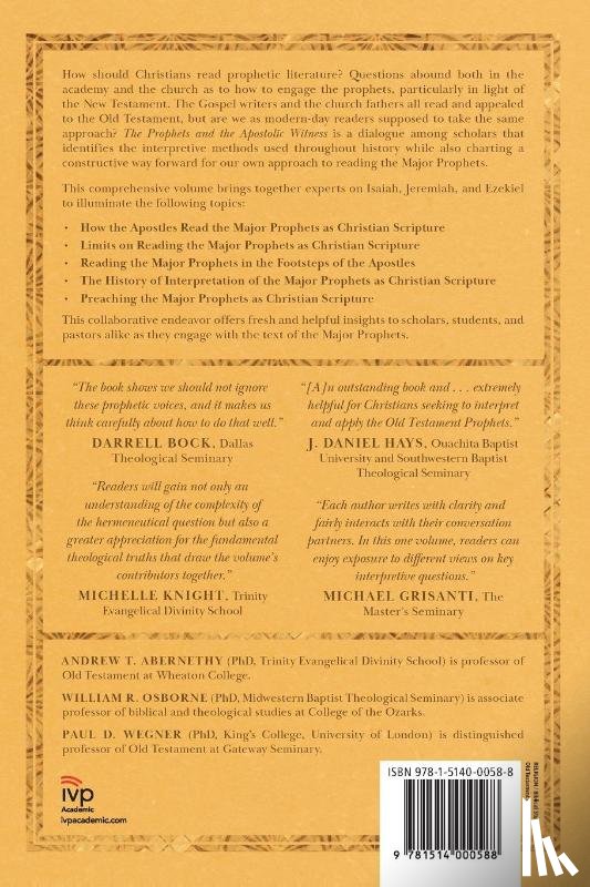 Abernethy, Andrew T., Osborne, William R., Wegner, Paul D., Piotrowski, Nicholas G. - The Prophets and the Apostolic Witness – Reading Isaiah, Jeremiah, and Ezekiel as Christian Scripture