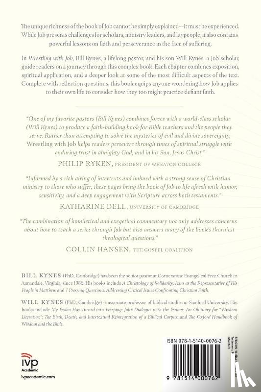 Kynes, Bill, Kynes, Will - Wrestling with Job – Defiant Faith in the Face of Suffering