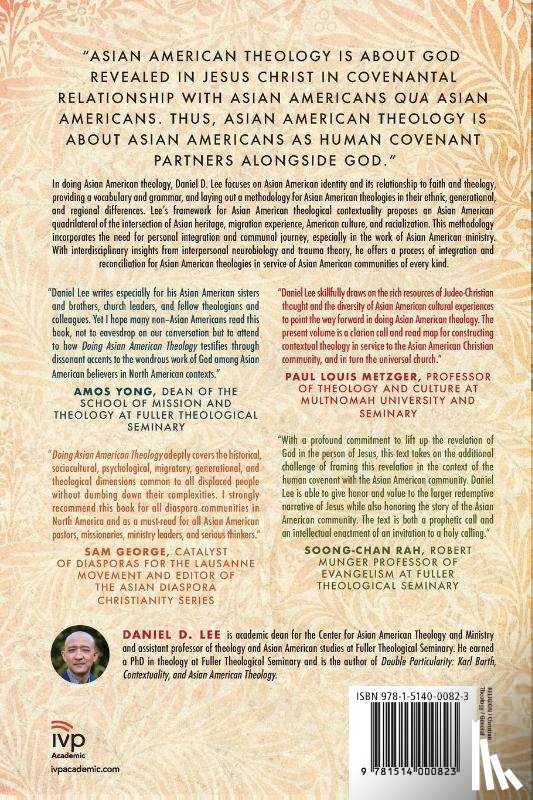 Lee, Daniel D. - Doing Asian American Theology – A Contextual Framework for Faith and Practice