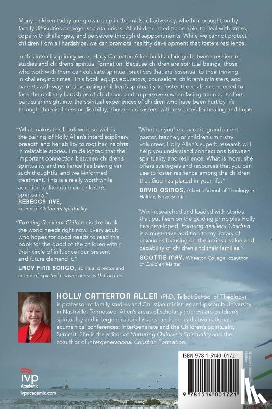 Allen, Holly Catterton, Stonehouse, Catherine - Forming Resilient Children – The Role of Spiritual Formation for Healthy Development