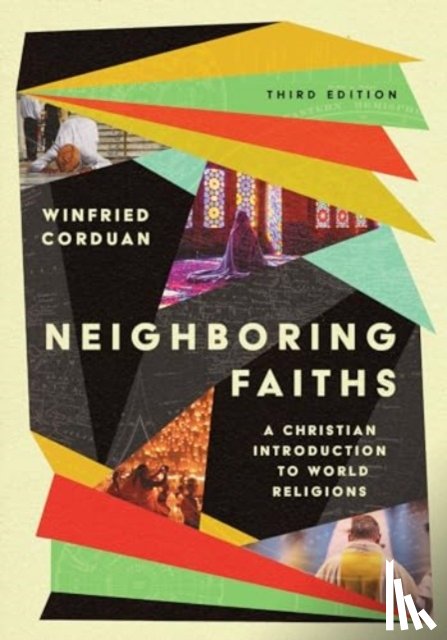 Corduan, Winfried - Neighboring Faiths