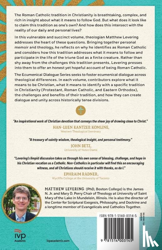 Levering, Matthew - Why I Am Roman Catholic