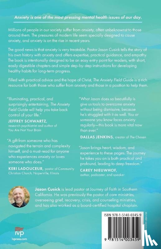 Cusick, Jason - The Anxiety Field Guide – Healthy Habits for Long–Term Healing