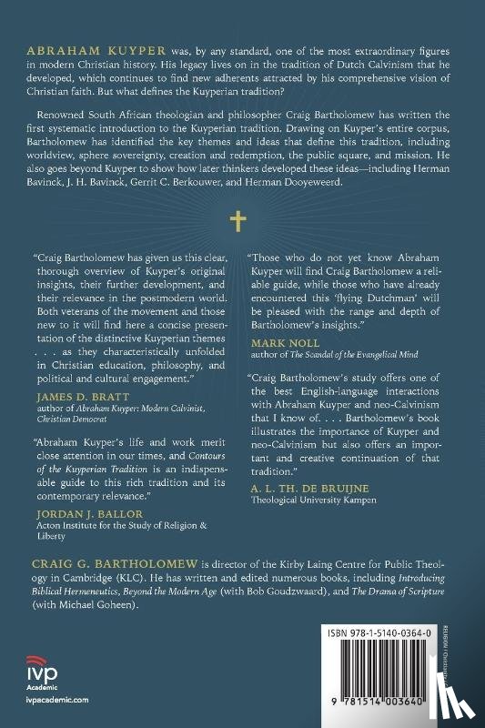 Bartholomew, Craig G. - Contours of the Kuyperian Tradition – A Systematic Introduction