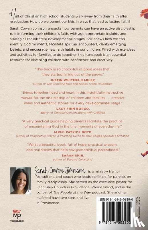 Cowan Johnson, Sarah - Teach Your Children Well – A Step–by–Step Guide for Family Discipleship