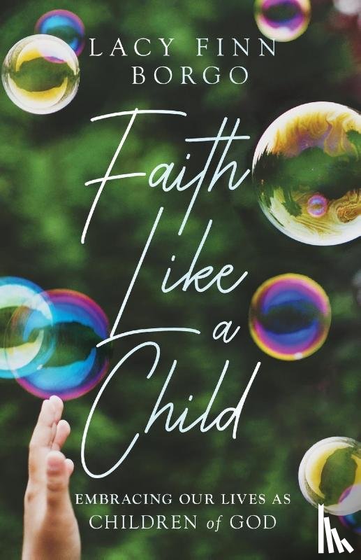 Finn Borgo, Lacy - Faith Like a Child