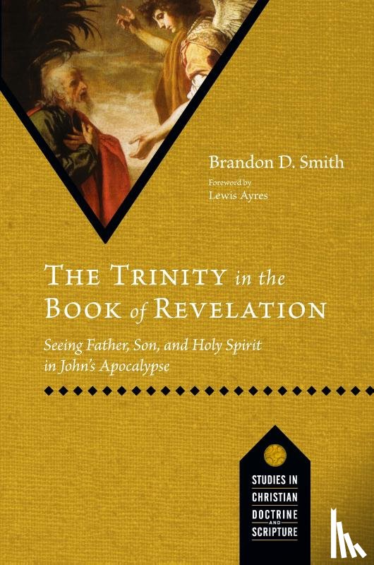 Smith, Brandon D. - The Trinity in the Book of Revelation