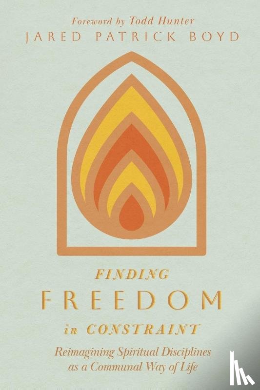 Boyd, Jared Patrick - Finding Freedom in Constraint