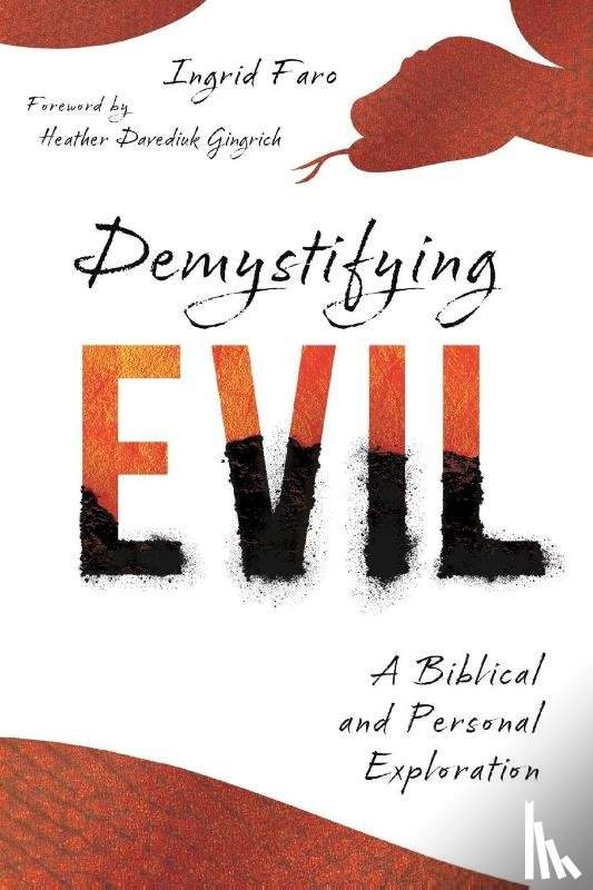 Faro, Ingrid - Demystifying Evil