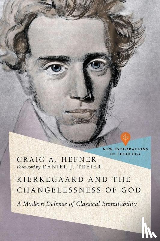 Hefner, Craig A. - Kierkegaard and the Changelessness of God