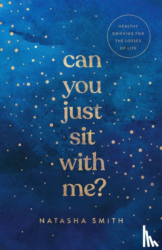 Smith, Natasha - Can You Just Sit with Me?