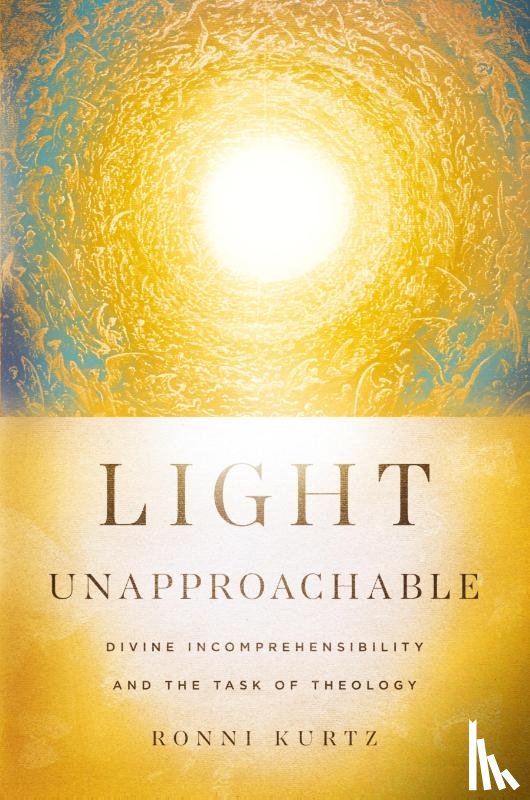Kurtz, Ronni - Light Unapproachable