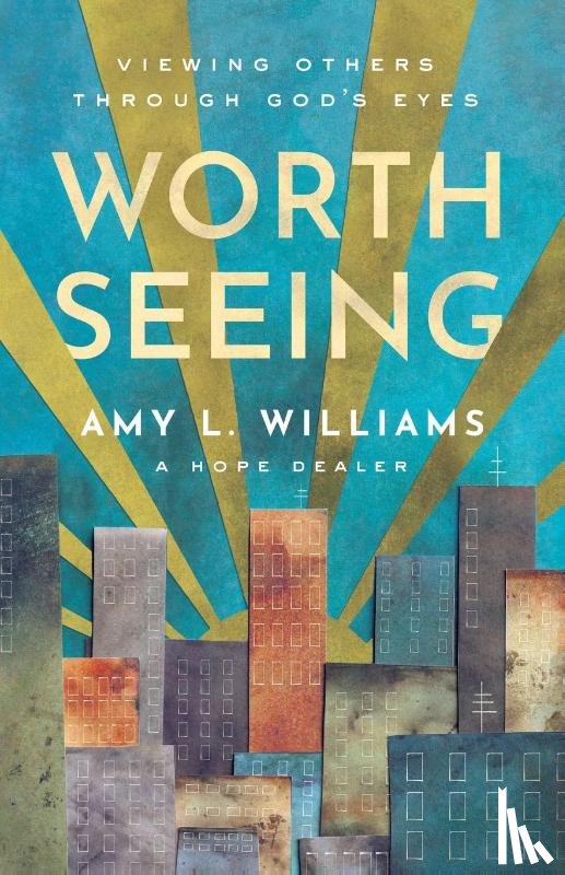 Williams, Amy L. - Worth Seeing