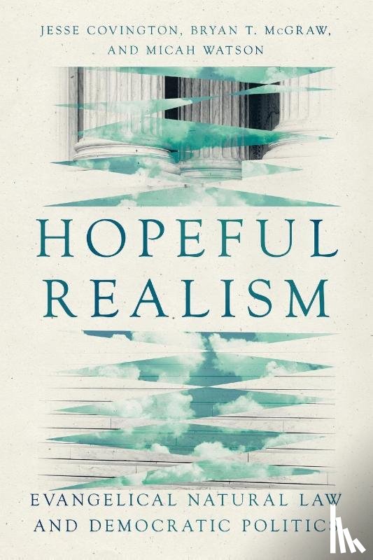 Covington, Jesse, McGraw, Bryan T., Watson, Micah - Hopeful Realism