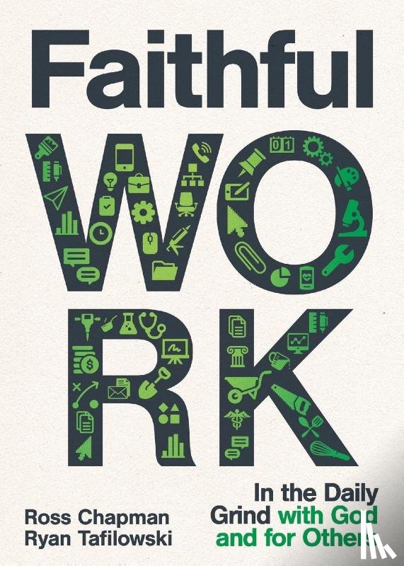 Chapman, Ross, Tafilowski, Ryan - Faithful Work