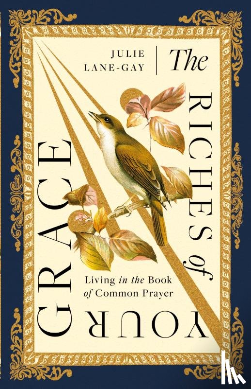 Lane-Gay, Julie - The Riches of Your Grace