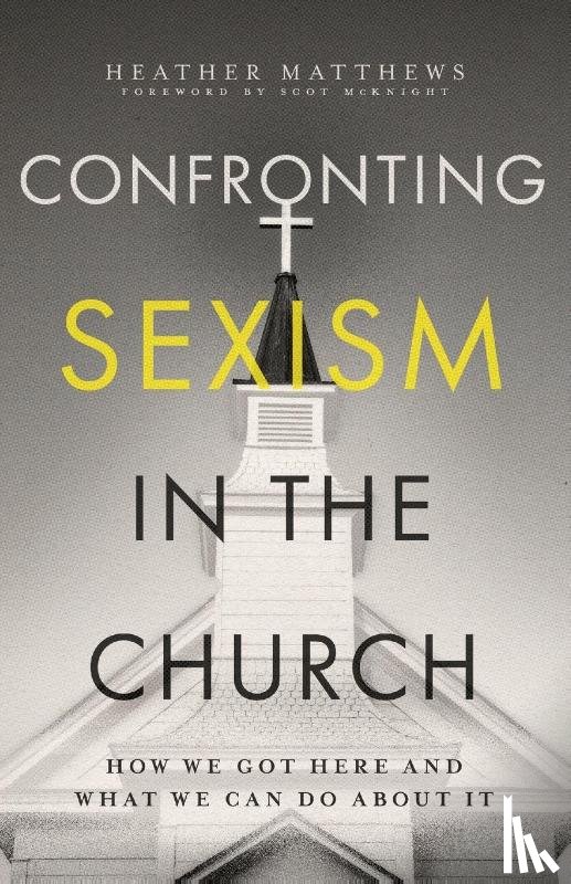 Matthews, Heather - Confronting Sexism in the Church