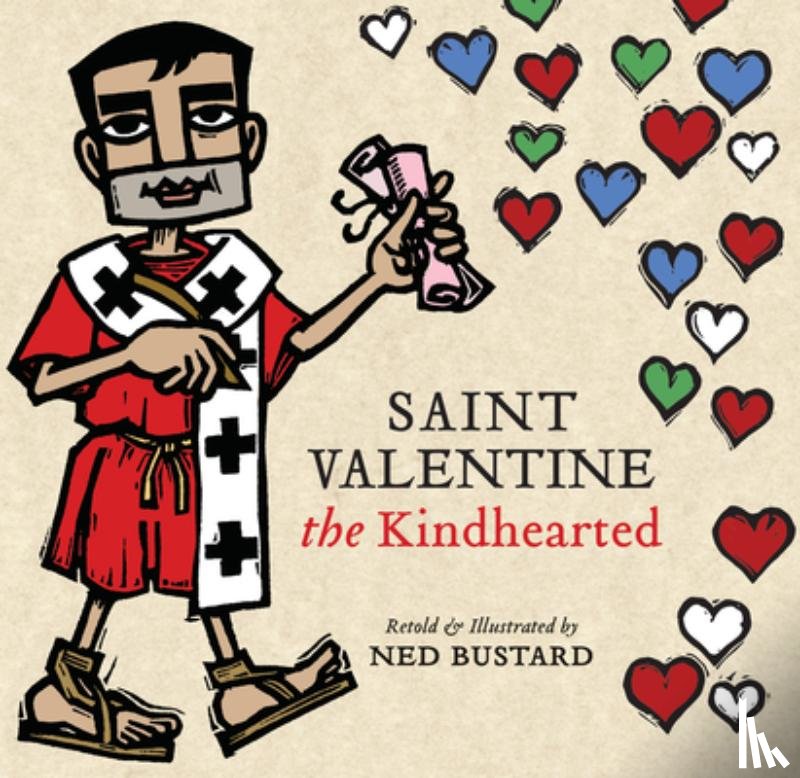Bustard, Ned - Saint Valentine the Kindhearted
