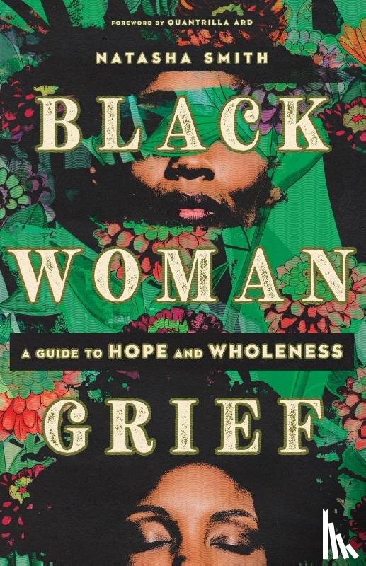 Smith, Natasha - Black Woman Grief