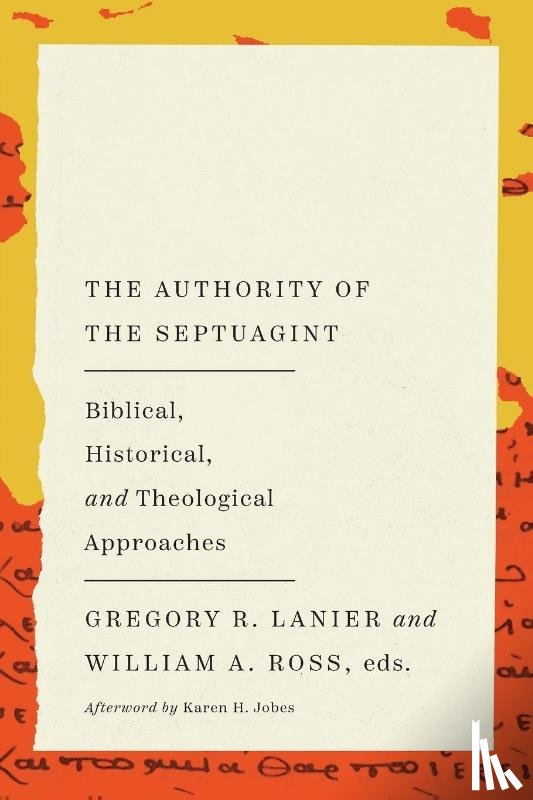  - The Authority of the Septuagint