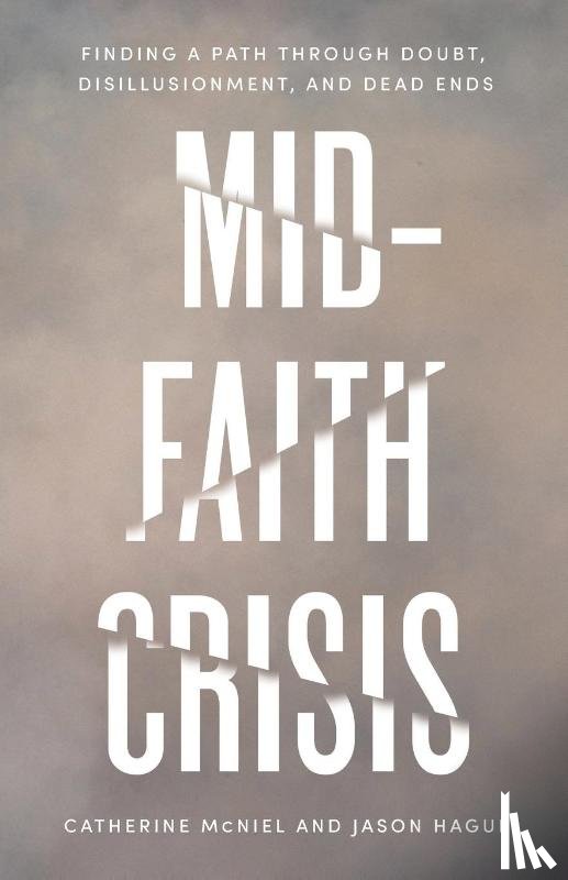 McNiel, Catherine, Hague, Jason - Mid-Faith Crisis