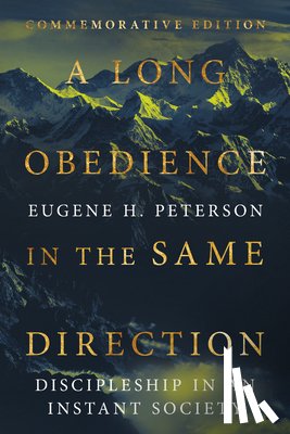 Peterson, Eugene H. - A Long Obedience in the Same Direction