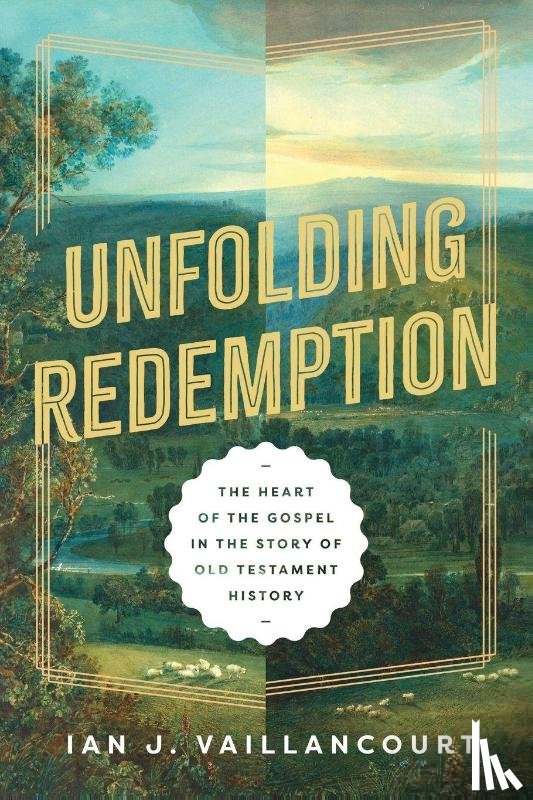Vaillancourt, Ian J. - Unfolding Redemption