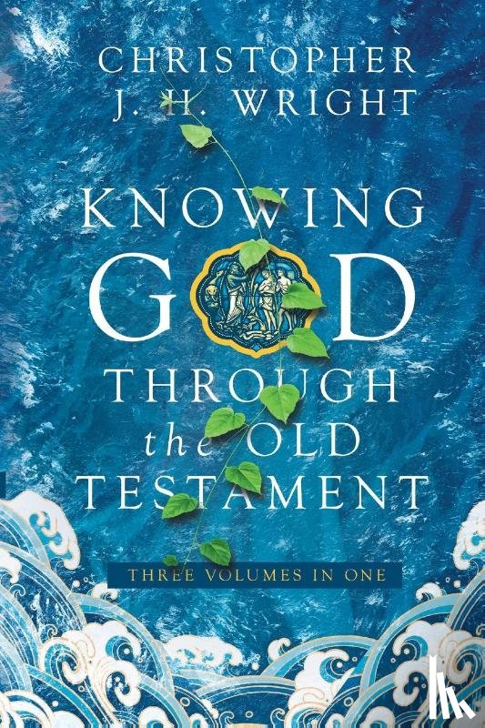 Wright, Christopher J.H. - Knowing God Through the Old Testament