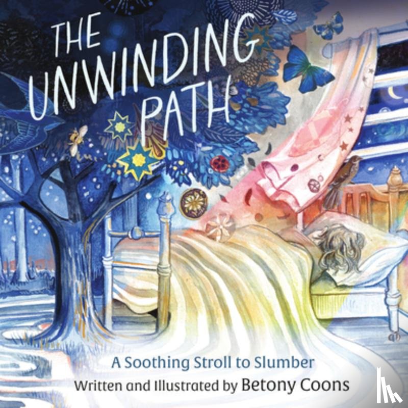 Coons, Betony - The Unwinding Path: A Soothing Stroll to Slumber