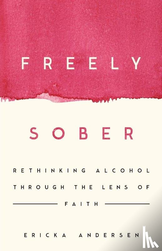 Andersen, Ericka - Freely Sober