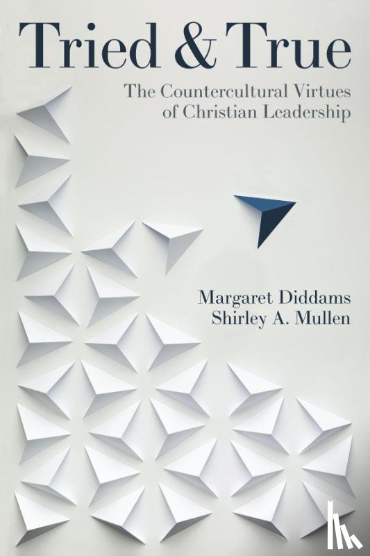 Diddams, Margaret, Mullen, Shirley A - Tried and True