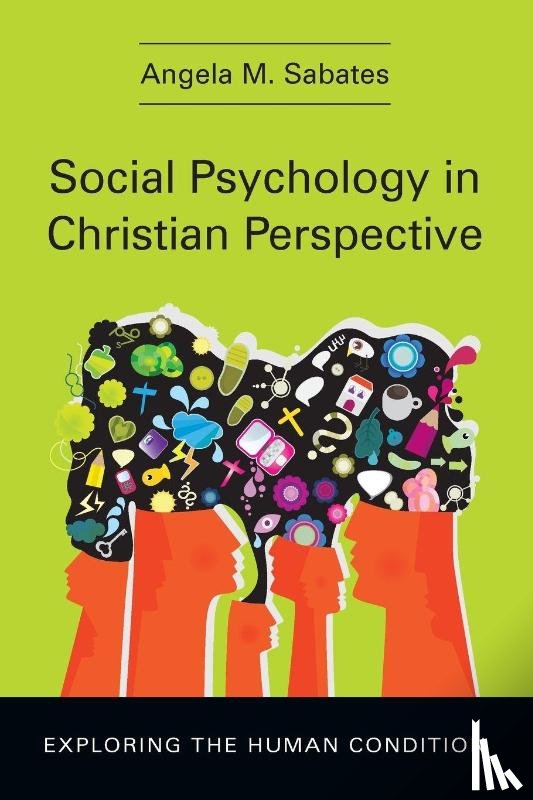 Sabates, Angela M - Social Psychology in Christian Perspective