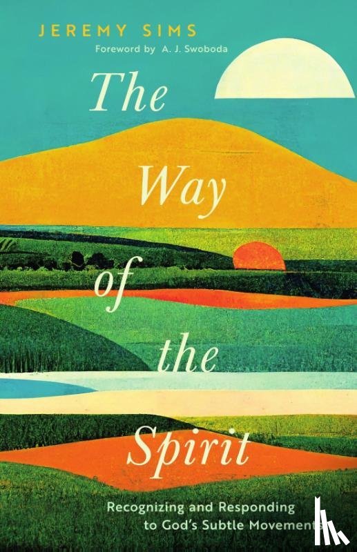 Sims, Jeremy - The Way of the Spirit